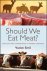(1) Should We Eat Meat?