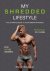 My shredded lifestyle the u...