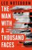 The Man With A Thousand Fac...