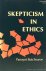 Skepticism in ethics.