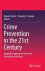 Leclerc, Benoit & Ernesto U. Savona (eds.) - Crime prevention in the 21st Century : Innovations in crime analysis, detection, and legislation.