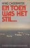 Onderwater, Hans - En toen was het stil. De luchtoorlog boven Rotterdam en IJsselmonde 1940 - 1945