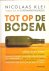 Klei, Nicolaas - Tot op de bodem
