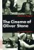 The Cinema Of Oliver Stone.
