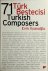 71 Turkish composers