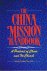 The China Mission. A portra...