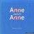 Gaster, Saskia - Anne meets Anne 'Bridging the world'