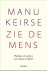 Manu Keirse - Zie de mens