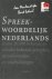 Spreekwoordelijk Nederlands...