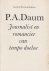 Termorshuizen (Rotterdam 2 januari 1935), dr Gerard - P. A. Daum - Journalist en romancier van tempo doeloe - Gesigneerd 17 september 1990 - Paulus Adrianus Daum (Den Haag, 3 augustus 1850 - Laag-Soeren, 14 september 1898 pseudoniem Maurits)