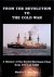 Bollinger, Martin J. - From the Revolution to the Cold War: A History of the Soviet Merchant Fleet from 1917 to 1950