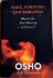 Osho (Bhagwan Shree Rajneesh) - FAME, FORTUNE, AND AMBITION. What Is the Real Meaning of Succes?  (DVD with original talk is missing!)