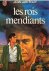 les rois mendiants