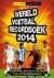 Keir Radnegde - 2014 wereldvoetbal recordboek