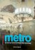 Metro - Het verhaal van de ...