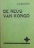 MALCORPS A. Dr. - De reus van Kongo [Congo]