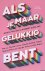 Blokland, Robbert & Jessica van Geel - Als je maar gelukkig bent