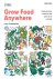 Lucy Chamberlain - Grow Food Anywhere