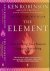 Robinson, Ken  Lou Aronica. - The Element: How finding your passion changes everything.