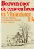 Bouwen door de eeuwen heen
