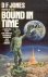 Jones, D. F. - Bound in Time