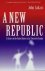 New Republic A History Of T...