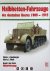 Walter J. Spielberger, Hilary L. Doyle - Halbketten-Fahrzeuge des deutschen Heeres 1909 - 1945
