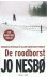 Nesbo, Jo - De roodborst - een Harry Hole thriller - Deel 1 van de Oslo-trilogie