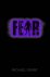 Michael Grant 28181 - Fear