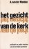 Het gezicht van de kerk. Pu...