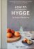How to Hygge . ( The Secret...