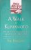 Hasegawa, Yōji - A Walk in Kumamoto: The Life & Times of Setsu Koizumi, Lafcadio Hearn's Japanese Wife: Including a New Translation of Her Memoir "Reminiscences"