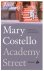 Mary Costello - Academy Street
