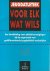 Vloet, Lieke / Buisman, Albert / Dost, Harry / Groot, Niek de - Jeugdatletiek -Voor elk wat wils