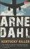Dahl, Arne - KENTUCKY KILLER (NL)