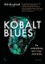 Bruyland, Erik - Kobalt blues