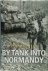 By Tank Into Normandy