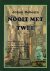 Nooit met twee. Numquam duo