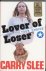 Lover of loser / Your choice