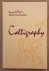 DAVIS, JINNIE Y.  RICHARDSON, JOHN V. - Calligraphy, A Sourcebook