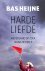Heijne, Bas - HARDE LIEFDE - Nederlnad op zoek naar zichzelf.