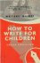 How to Write for Children