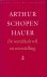 Arthur Schopenhauer - 2 De wereld als wil en voorstelling