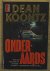 Dean Koontz - Onderaards