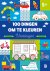 Ballon Kids - 100 dingen om te kleuren: voertuigen