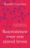Marsha Linehan - Bouwstenen voor een zinvol leven