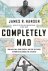 James R. Hansen - Completely Mad