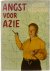 Angst voor Azië. 1e.Uitgave...