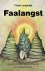 Langedijk, Pieter - Faalangst. Van examenangst, verlegenheid en gebrek aan zelfvertrouwen naar een positief zelfbeeld. Training en oefeningen thuis en op school