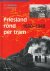 Friesland rond per tram